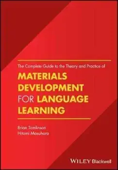 Complete Guide to the Theory and Practice of Materials Development for Language Learning, Paperback/Dr Hitomi Masuhara