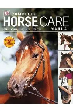 Complete Horse Care Manual