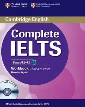 Complete Ielts Bands 6.5-7.5 Workbook Without Answers with Audio CD, Paperback/Rawdon Wyatt