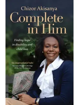 Complete in Him. Finding Hope in Disability and Child Loss, Paperback/***