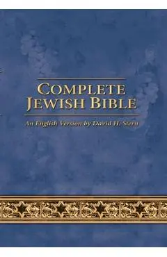 Complete Jewish Bible: An English Version by David H. Stern - Updated - David H. Stern