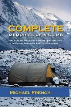 Complete: Memories of a Climb, Paperback/Michael French