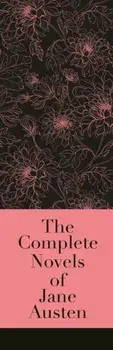 Complete Novels of Jane Austen, Hardback/Jane Austen