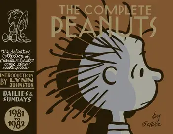 Complete Peanuts 1981-1982. Volume 16, Hardback/Charles M. Schulz