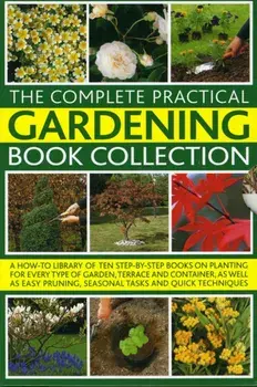 Complete Practical Gardening Book Collection, Paperback/Andrew Mikolajski