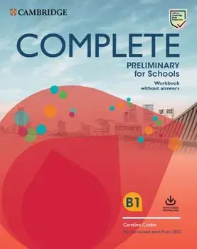 Complete Preliminary for Schools Student's Book Without Answers with Online Practice and Workbook Without Answers with Audio Download: For the Revised/Emma Heyderman