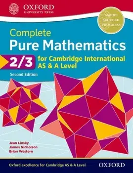 Complete Pure Mathematics 2 & 3 for Cambridge International AS & A Level/James Nicholson