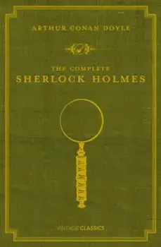 Complete Sherlock Holmes, Hardcover/Arthur Conan Doyle