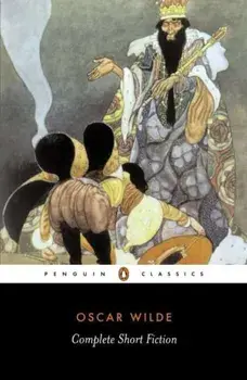 Complete Short Fiction, Paperback/Oscar Wilde