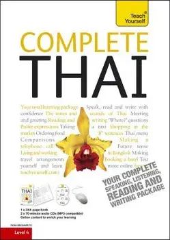 Complete Thai Beginner to Intermediate Course: Learn to Read, Write, Speak and Understand a New Language, Paperback/David Smyth