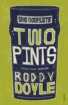 Complete Two Pints, Paperback/Roddy Doyle