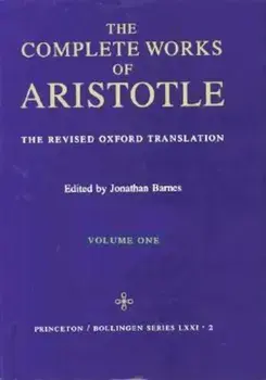 Complete Works of Aristotle, Volume 1: The Revised Oxford Translation, Hardcover/Aristotle