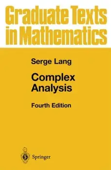 Complex Analysis, Hardback/Serge Lang