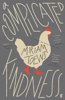 Complicated Kindness, Paperback/Miriam Toews