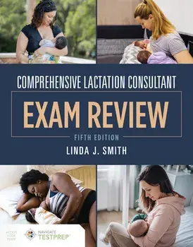 Comprehensive Lactation Consultant Exam Review, Paperback/Linda J. Smith