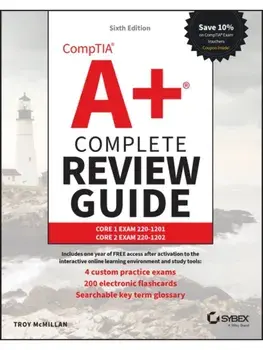 CompTIA A+ Complete Review Guide. Core 1 Exam 220-1201 and Core 2 Exam 220-1202, 6 ed, Paperback/Troy McMillan