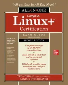 CompTIA Linux+ Certification All-in-One Exam Guide, Second Edition (Exam XK0-005). 2 ed, Paperback/Sandor Strohmayer