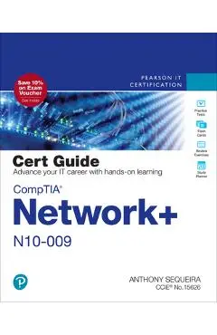 Comptia Network+ N10-009 Cert Guide - Anthony Sequeira