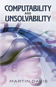 Computability and Unsolvability, Paperback/Martin Davis