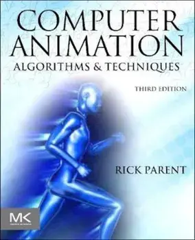 Computer Animation, Hardcover/Rick Parent