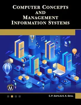 Computer Concepts and Management Information Systems, Paperback/C. P. Gupta