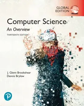Computer Science: An Overview, Global Edition, Paperback/Dennis Brylow