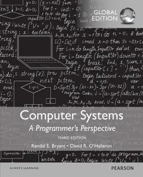 Computer Systems: A Programmer's Perspective, Global Edition, Paperback/David R. O'Hallaron