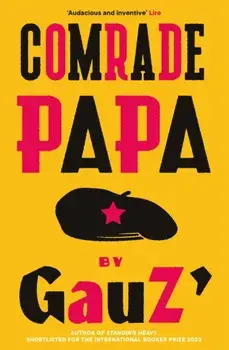 Comrade Papa, Paperback/GauZ
