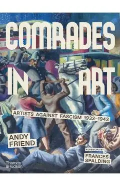 Comrades in Art - Andy Friend