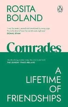 Comrades, Paperback/Rosita Boland