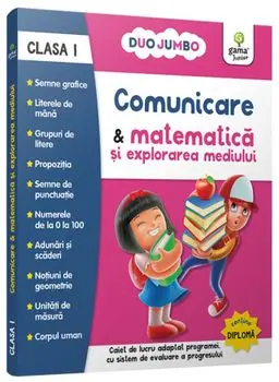 Comunicare si matematica si explorarea mediului. Clasa I. Duo Jumbo/***
