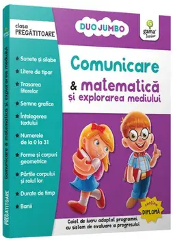 Comunicare si matematica si explorarea mediului. Clasa pregatitoare. Duo Jumbo/***