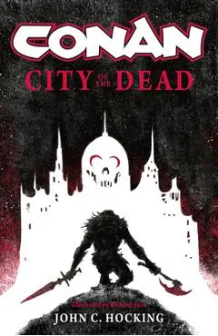Conan in the City of the Dead - John C. Hocking
