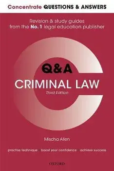 Concentrate Questions and Answers Criminal Law. Law Q&A Revision and Study Guide, Paperback/Mischa Allen