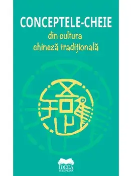 Conceptele-cheie din cultura chineza traditionala/***
