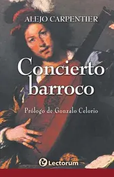 Concierto Barroco, Paperback/Alejo Carpentier