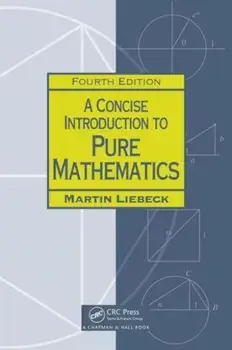 Concise Introduction to Pure Mathematics, Paperback/Martin Liebeck