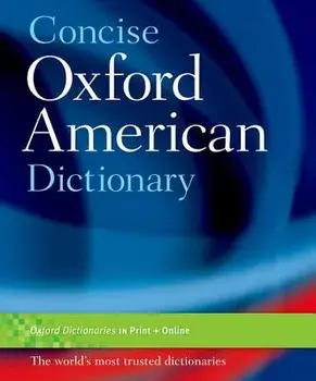 Concise Oxford American Dictionary, Hardcover/Oxford Dictionaries