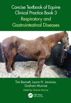 Concise Textbook of Equine Clinical Practice Book 3. Respiratory and Gastrointestinal Diseases, Paperback/***