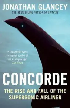 Concorde, Paperback/Jonathan Glancey