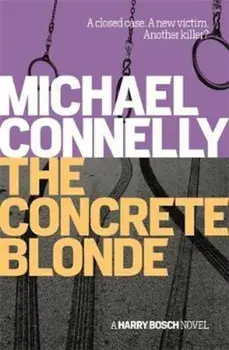 Concrete Blonde, Paperback/Michael Connelly