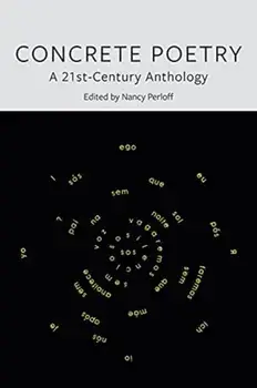 Concrete Poetry. A 21st-Century Anthology, Hardback/***