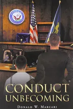 Conduct Unbecoming, Paperback/Donald W. Marcari