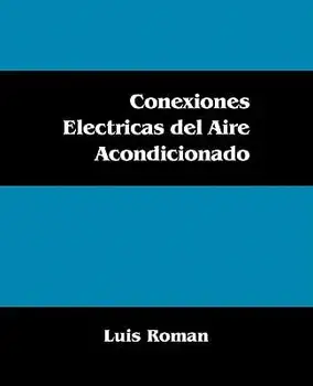 Conexiones Electricas del Aire Acondicionado (Spanish), Paperback/Luis Roman