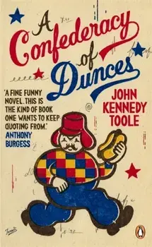 Confederacy of Dunces, Paperback/John Kennedy Toole