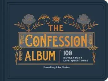 Confession Album, Hardcover/Eve Claxton