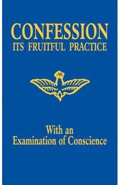 Confession: Its Fruitful Practice (with an Examination of Conscience) - Adoration