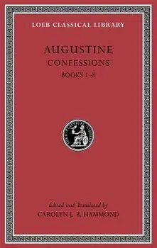 Confessions I: Books 1-8, Hardcover/Augustine