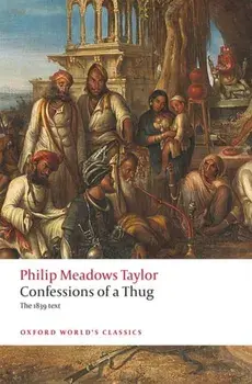 Confessions of a Thug, Paperback/Philip Meadows Taylor