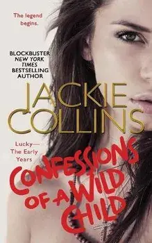 Confessions of a Wild Child, Paperback/Jackie Collins